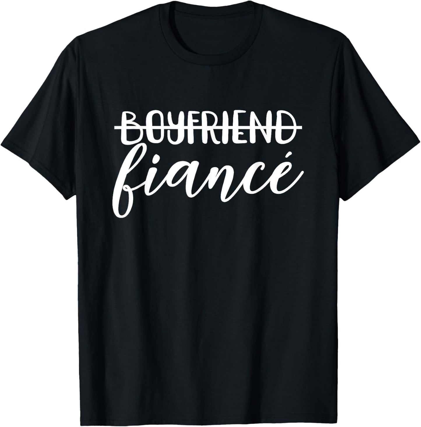 Boyfriend Fiancé, Engagement, Engaged, Couple Matching T-Shirt - T-Shirt | Black