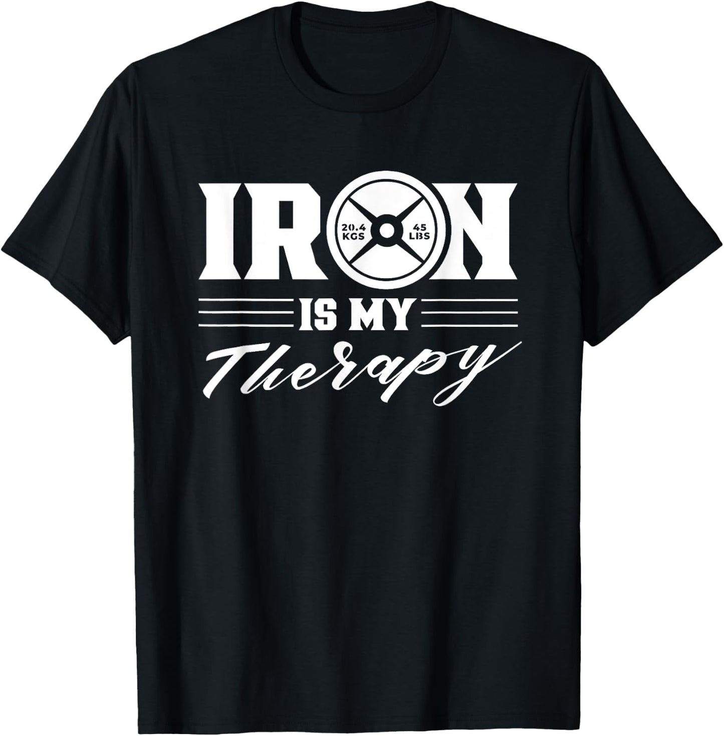 Iron Is My Therapy Gym Weightlifting Fitness Workout T-Shirt - T-Shirt | Black