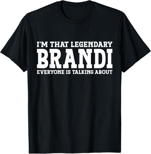 Brandi Personal Name Women Girl Funny Brandi T-Shirt - T-Shirt | Black