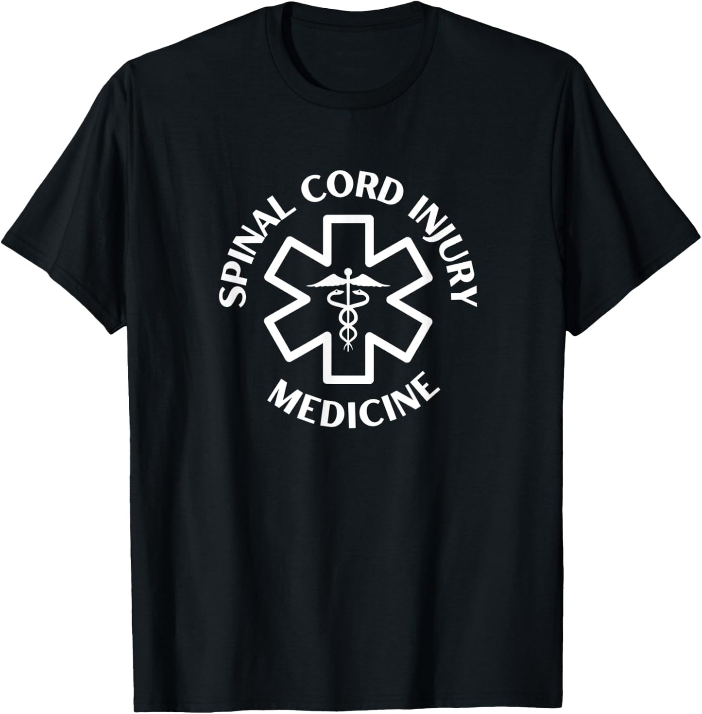 Spinal cord injury medicine Doctor Nurse Medical Caduceus T-Shirt - T-Shirt | Black