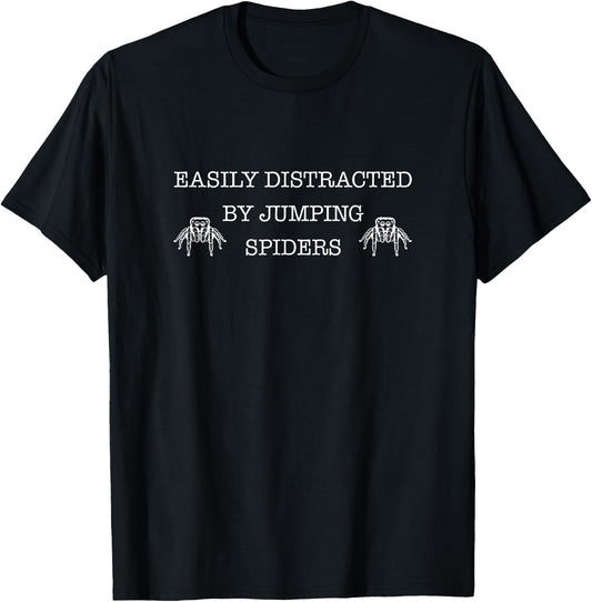 Easily Distracted By Jumping Spiders - Arachnid Spider Lover T-Shirt - T-Shirt | Black