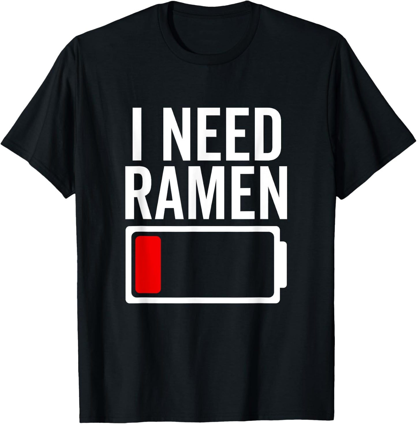 I Need Ramen Funny Noodle Love Food Japan Japanese Anime T-Shirt - T-Shirt | Black
