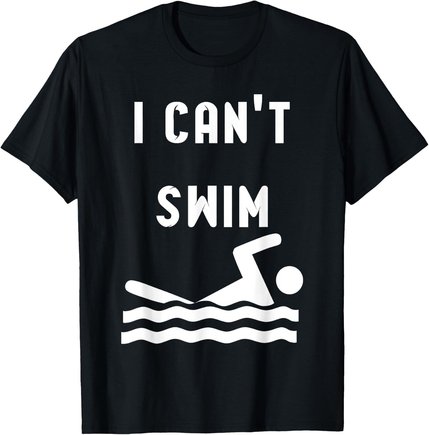 I can't swim T-Shirt - T-Shirt | Black