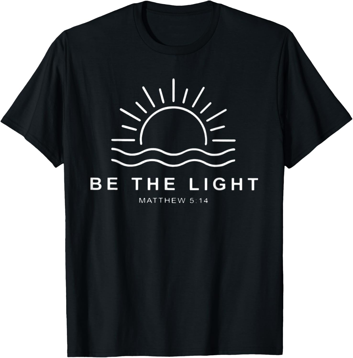 Be The Light Christian T-Shirt - T-Shirt | Black