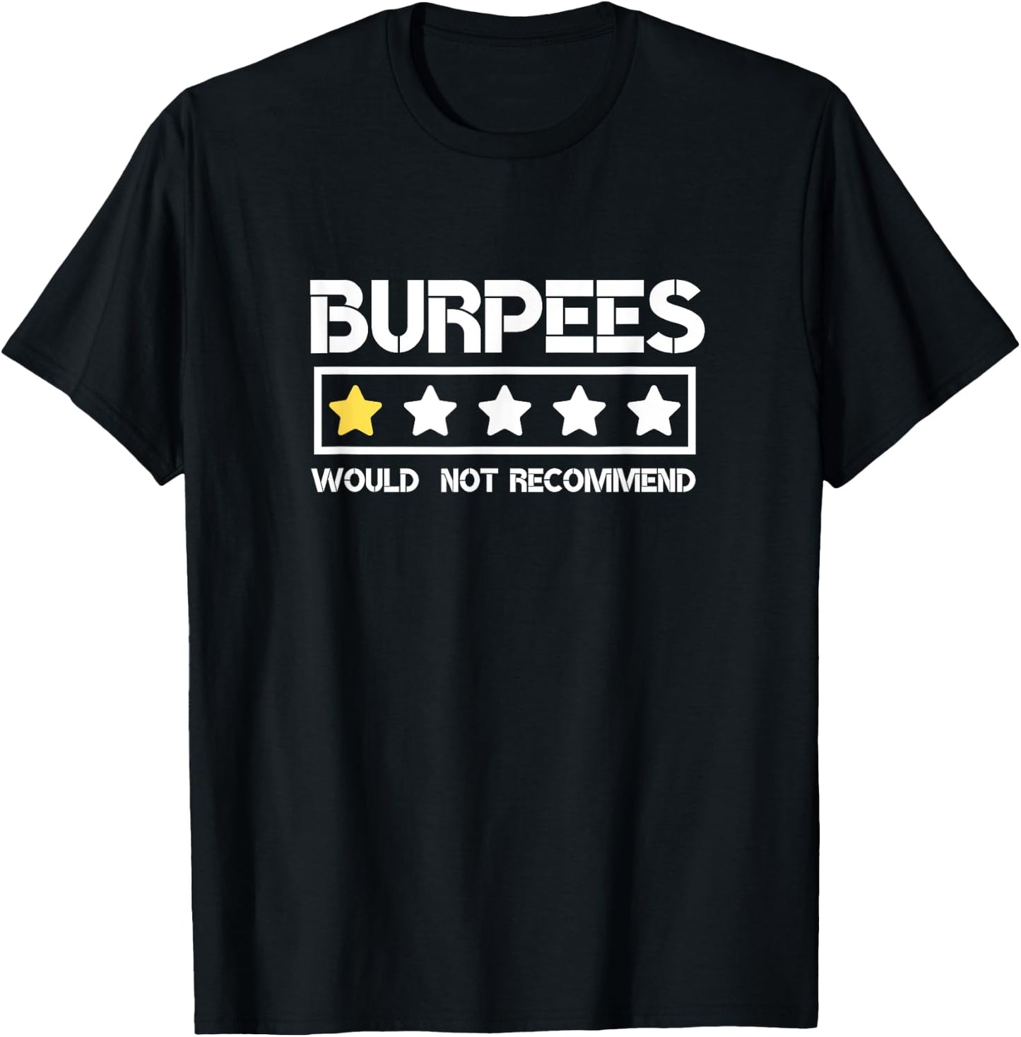 Burpees Do Not Recommend Funny Gym Workout Men Women T-Shirt - T-Shirt | Black