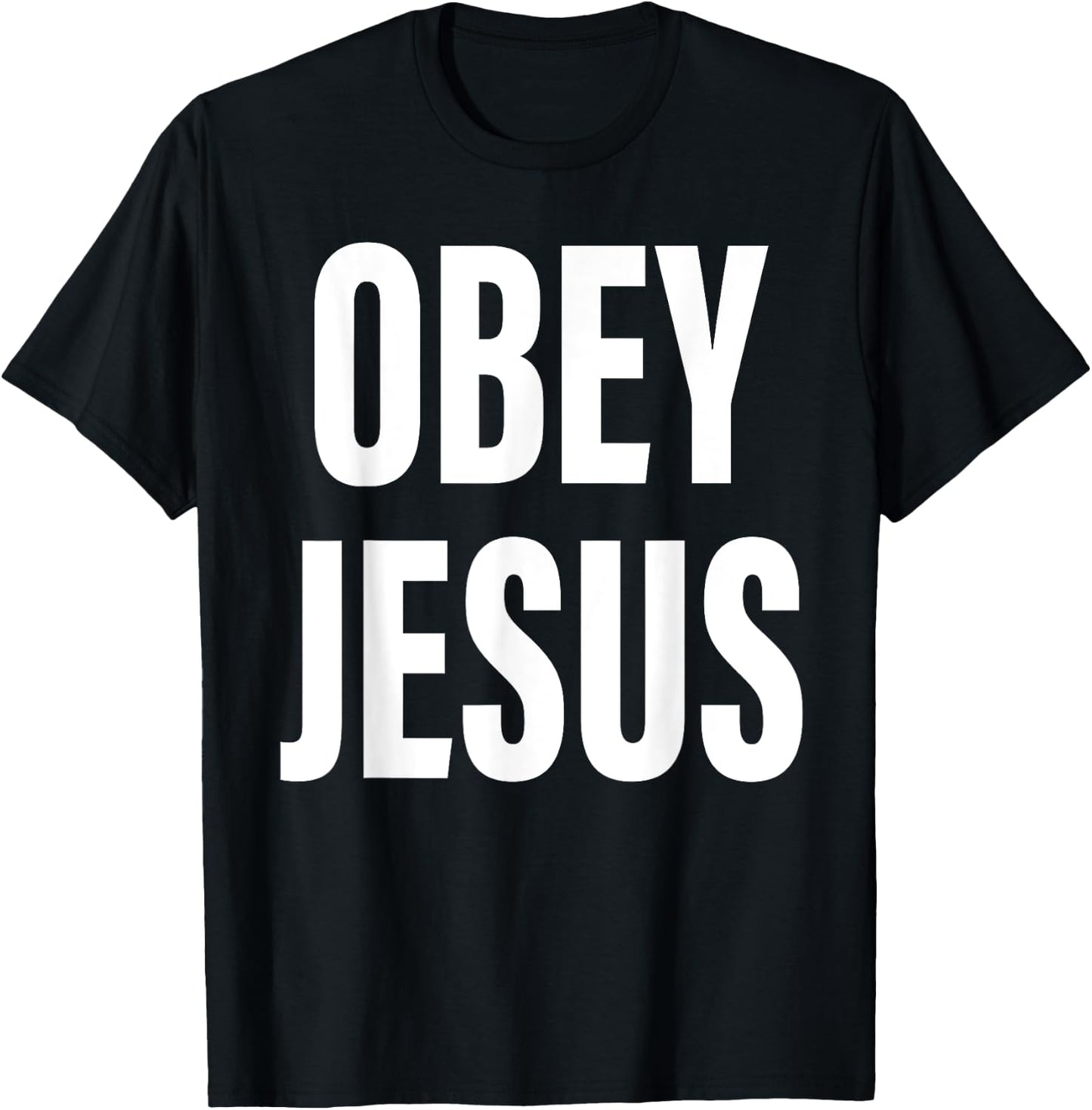 Obey Jesus Christian Bible Cross Faith Religion T-Shirt - T-Shirt | Black