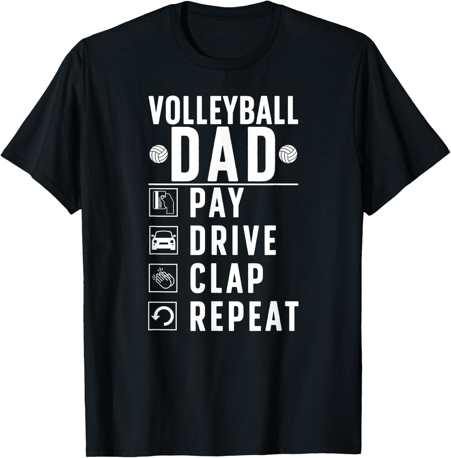 Volleyball Dad Pay Drive Clap Volleyball Player Father T-Shirt - T-Shirt | Black