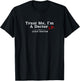 Trust Me I'm a Doctor Juris Doctor JD T-Shirt - T-Shirt | Black