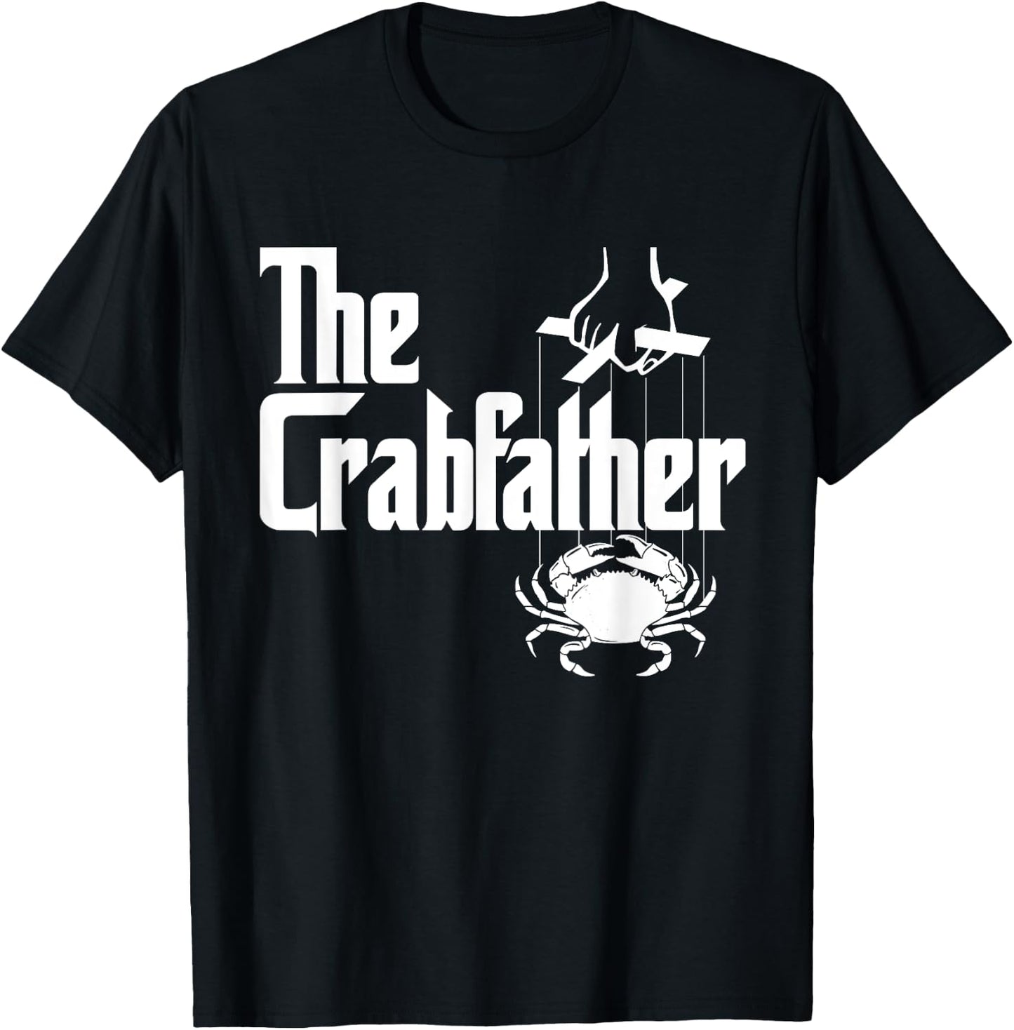 The Crabfather - Crabbing Crabber Father's Day Animal Lover T-Shirt - T-Shirt | Black