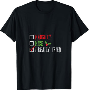 Naughty Nice I Really Tried Funny Christmas List V-Neck T-Shirt - T-Shirt | Black