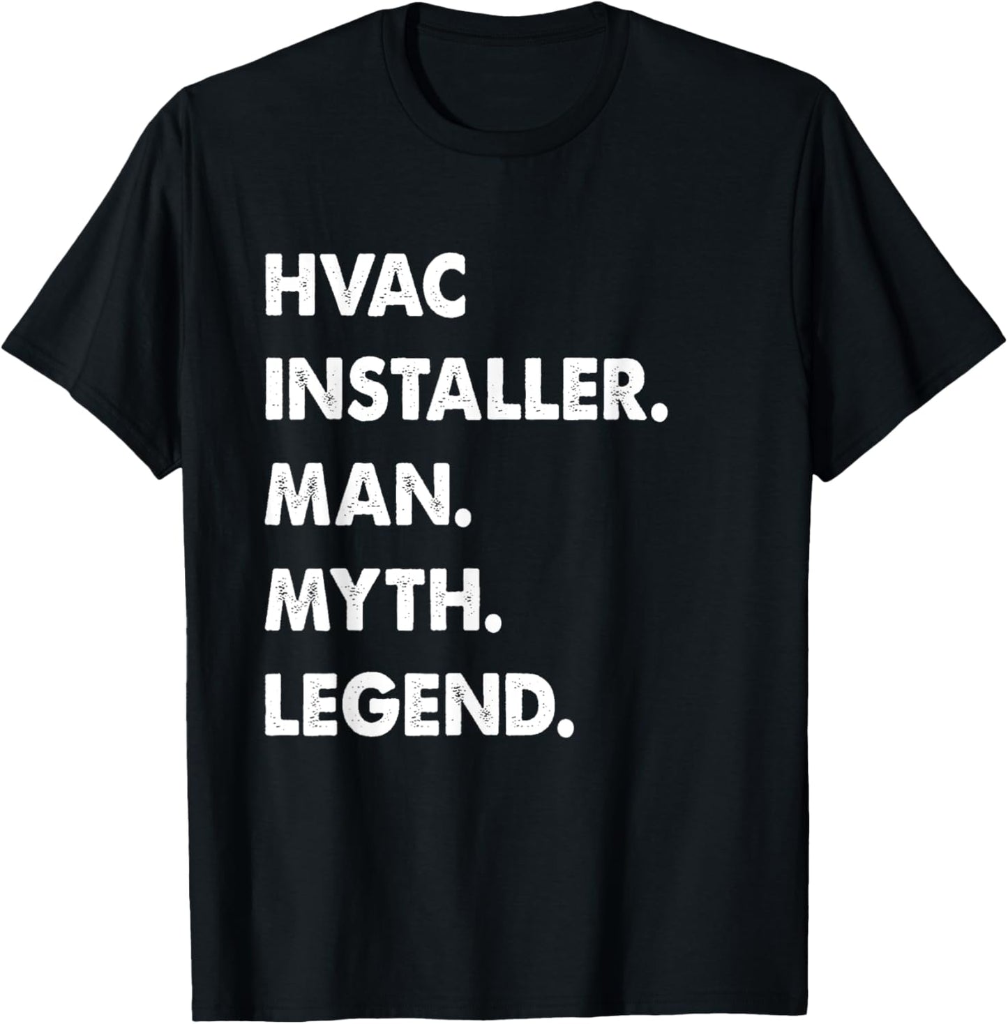 Hvac Installer Man Myth Legend T-Shirt - T-Shirt | Black