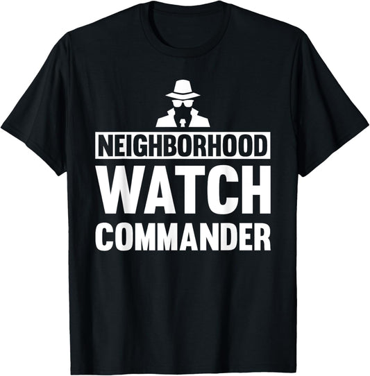 Neighborhood Watch Commander Uniform T-Shirt - T-Shirt | Black