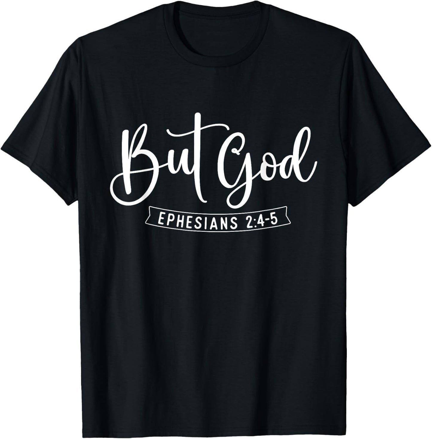But God - Bible Christian Faith Religious Believer Jesus T-Shirt - T-Shirt | Black