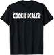 Cookie Lover - Cookie Baker - Cookie Dealer T-Shirt - T-Shirt | Black