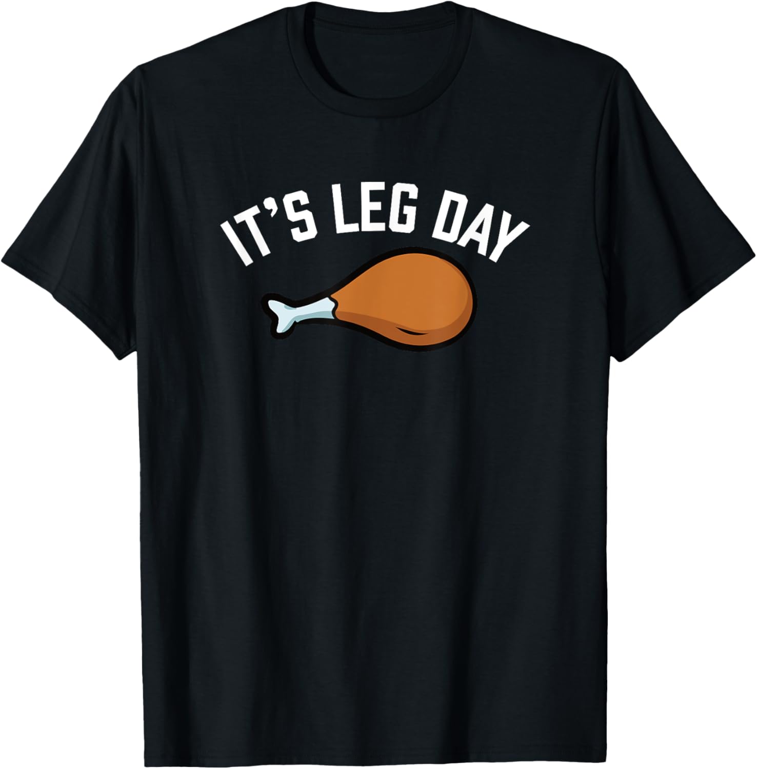 It's Leg Day Funny Workout Turkey Thanksgiving Matching T-Shirt - T-Shirt | Black