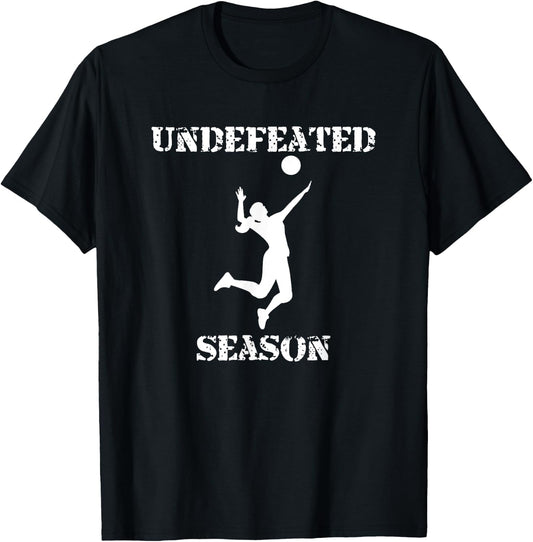 Undefeated Season Volleyball Player Team Sports T-Shirt - T-Shirt | Black