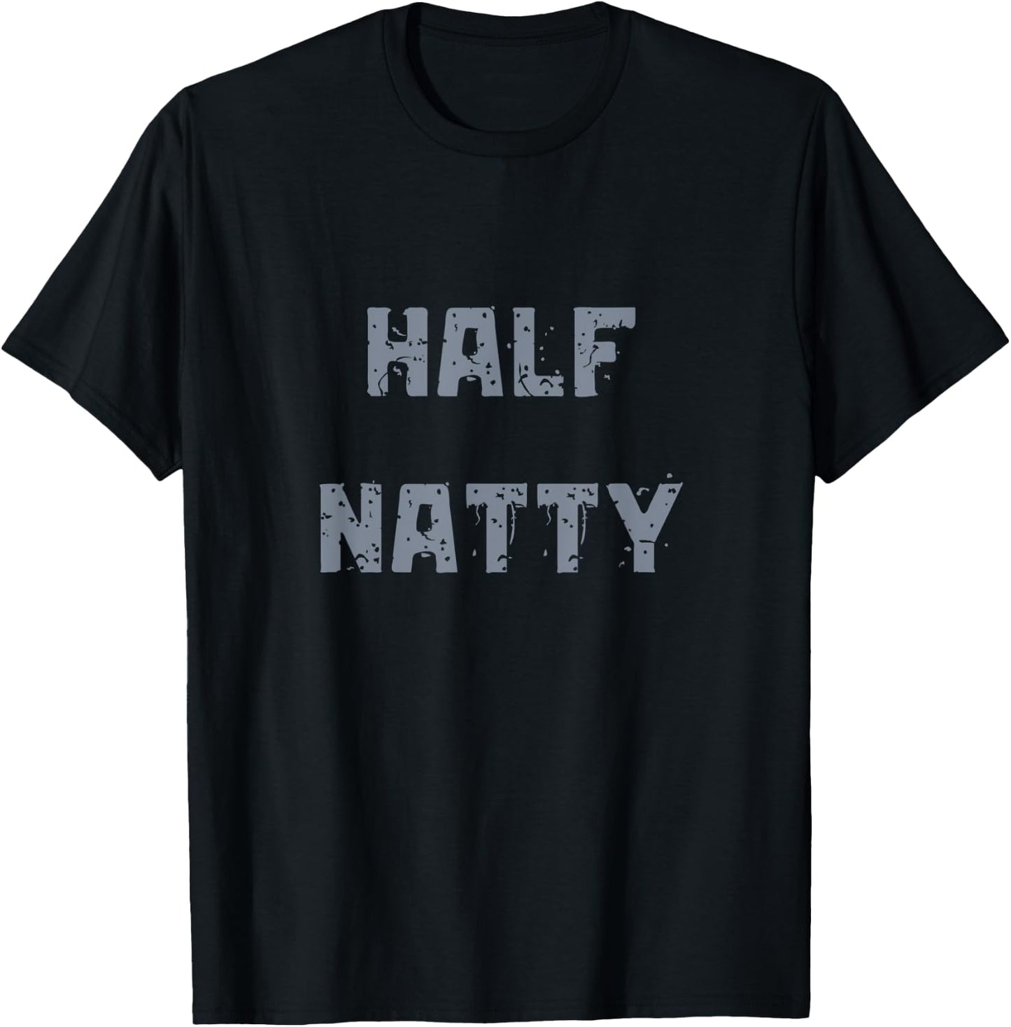 Half Natty Bodybuilding Steroid T-Shirt - T-Shirt | Black