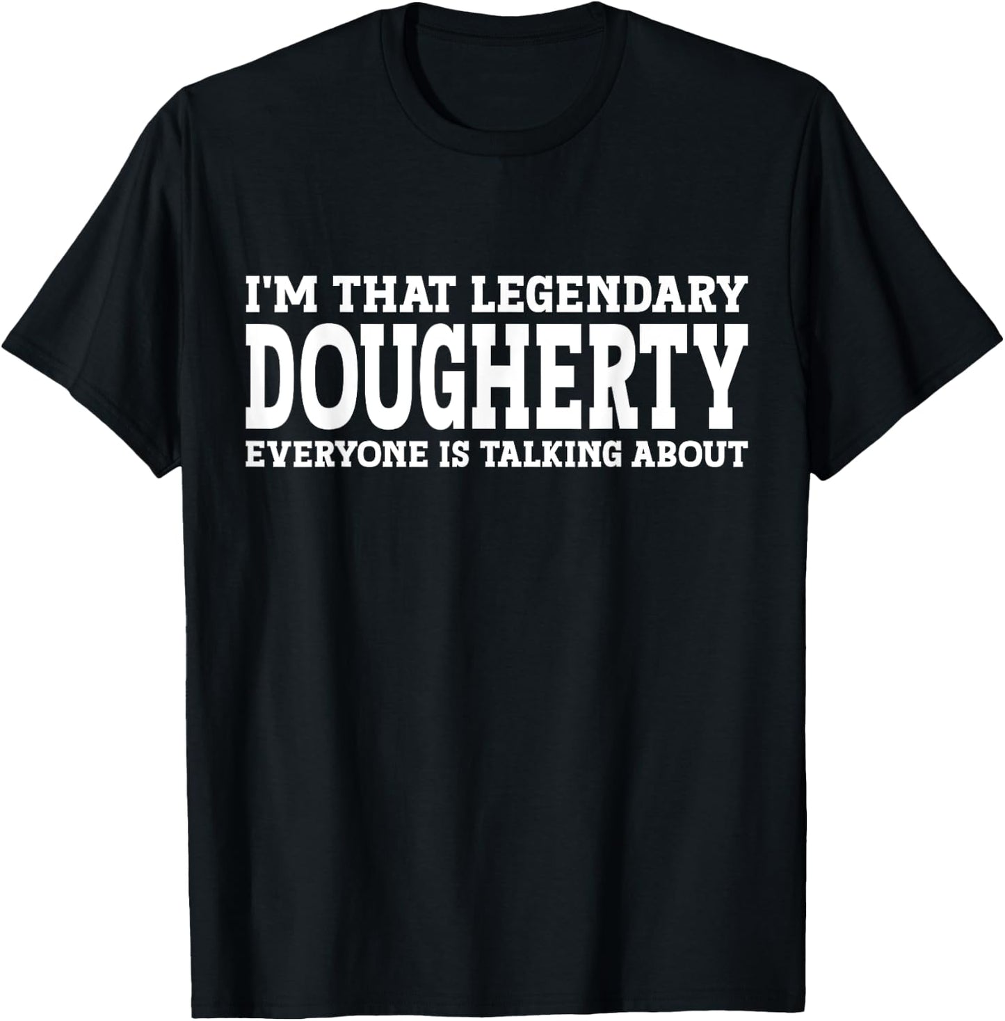 Dougherty Surname Funny Team Family Last Name Dougherty T-Shirt - T-Shirt | Black