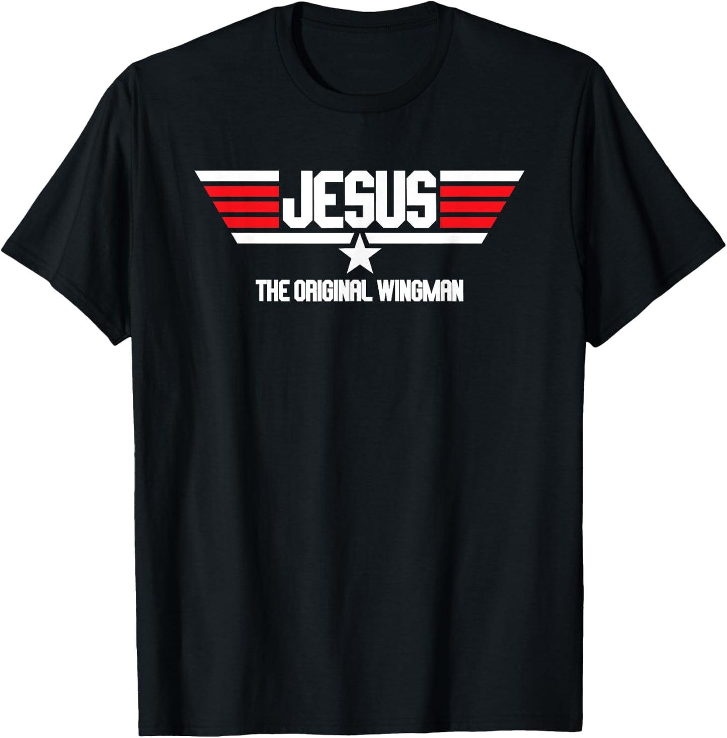 Jesus the Original Wingman Christian Copilot Lord and Savior T-Shirt - T-Shirt | Black