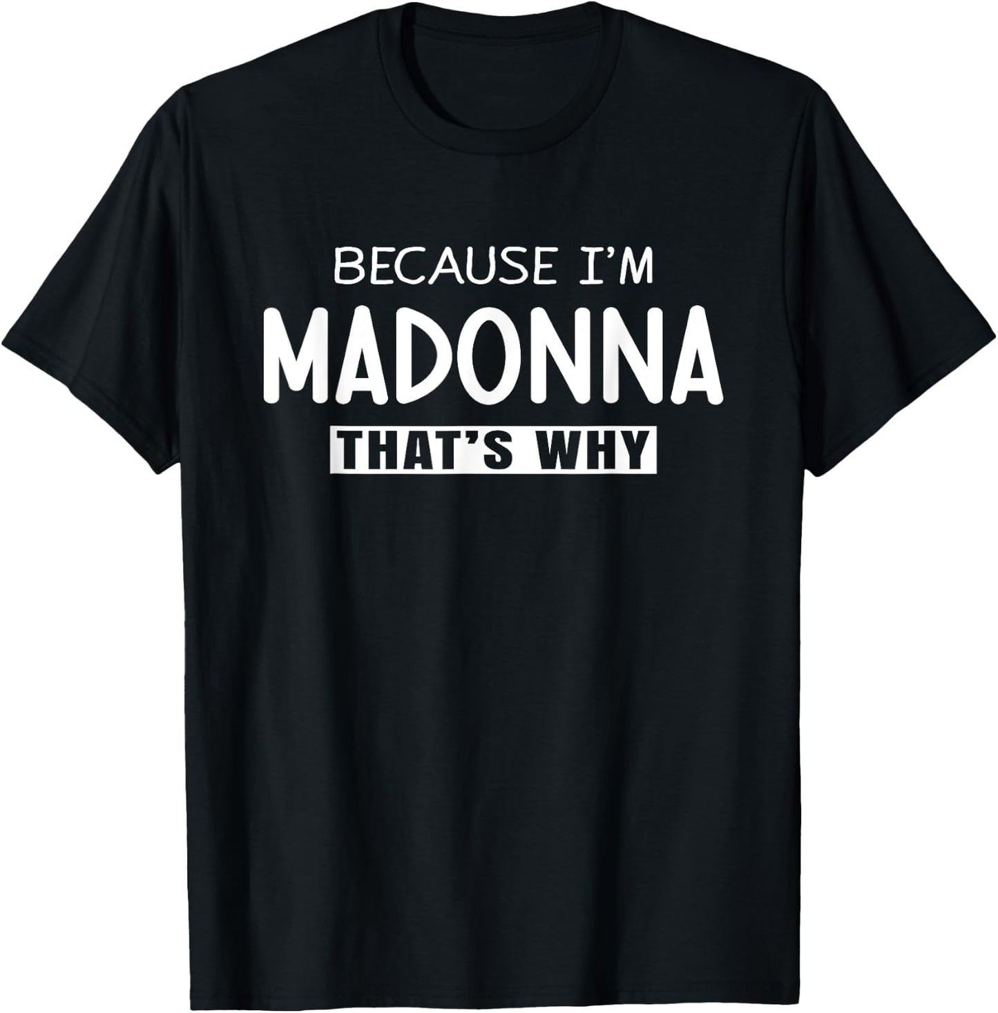 Madonna Personalized Birthday idea Girl Women Name Madonna T-Shirt - T-Shirt | Black