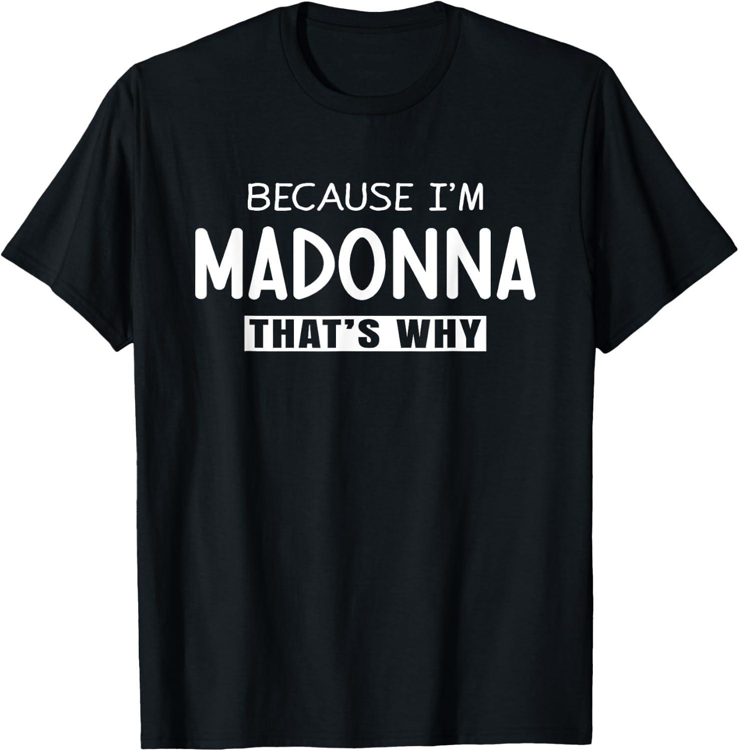 Madonna Personalized Birthday idea Girl Women Name Madonna T-Shirt - T-Shirt | Black