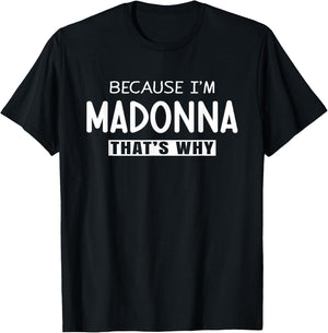 Madonna Personalized Birthday idea Girl Women Name Madonna T-Shirt - T-Shirt | Black