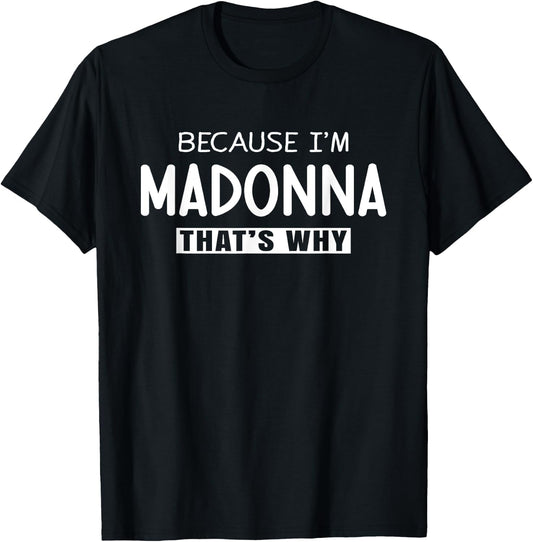 Madonna Personalized Birthday idea Girl Women Name Madonna T-Shirt - T-Shirt | Black