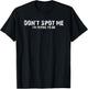 "Don't Spot Me, I'm Trying to Die" Bodybuilding Lifting T-Shirt - T-Shirt | Black