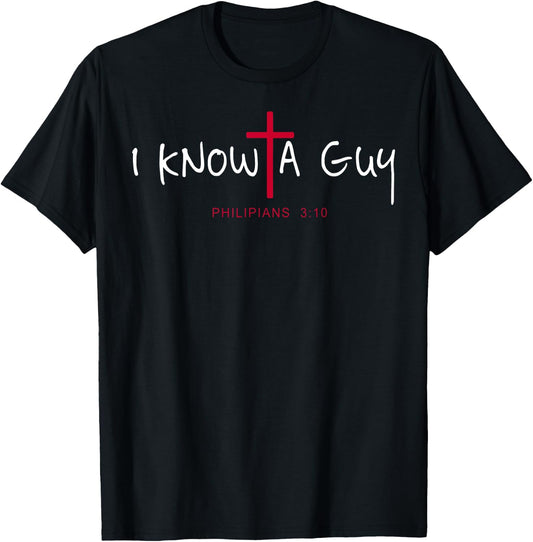 I Can't But I Know A Guy Jesus Cross Funny Christian T-Shirt - T-Shirt | Black