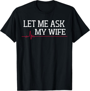 Let Me Ask My Wife, Heart signal T-Shirt - T-Shirt | Black