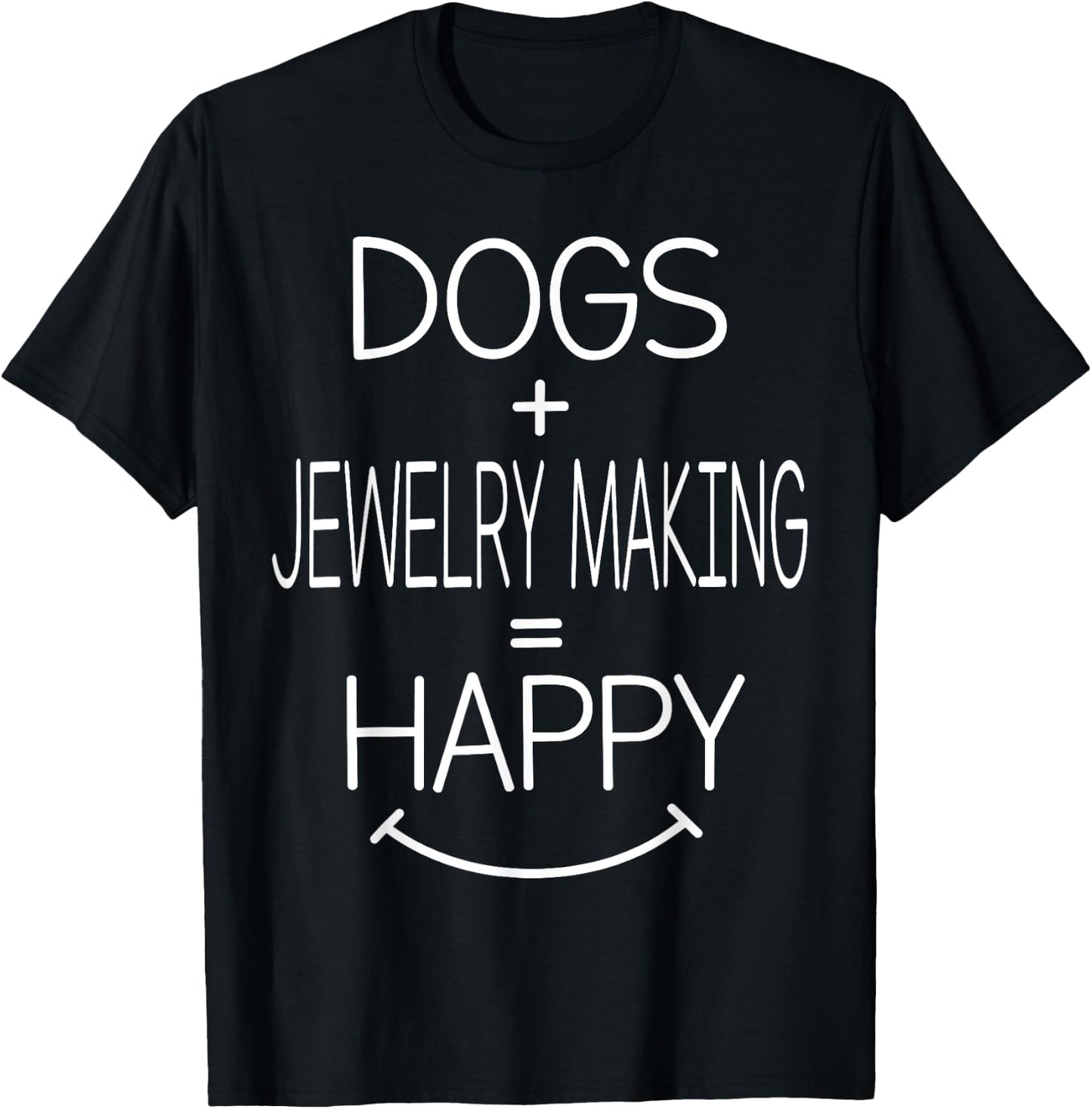 Dog Owner Jewelry Maker - Funny Jewelry Making Women T-Shirt - T-Shirt | Black