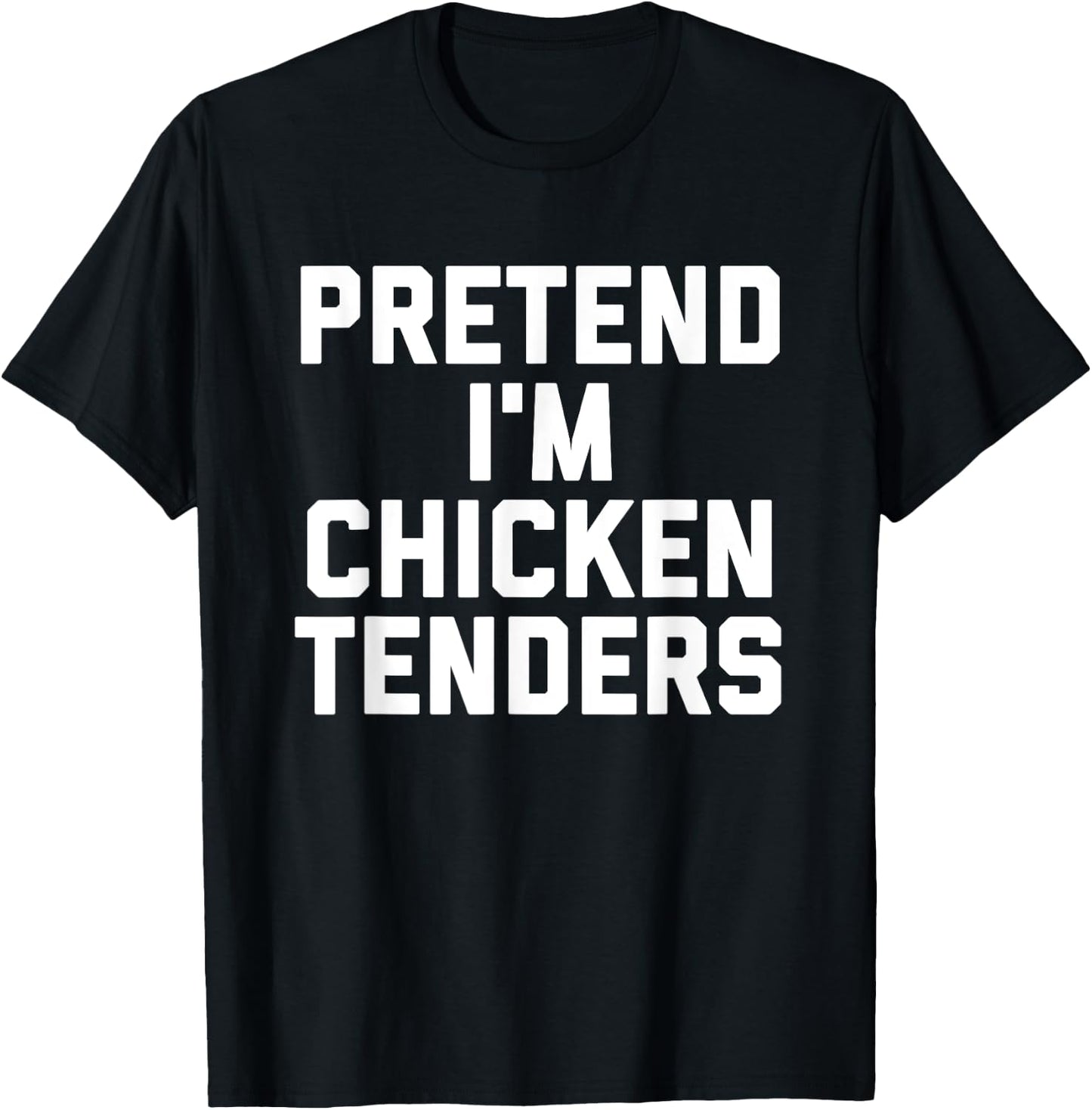 Chicken Tenders Funny Lazy Halloween Costume T-Shirt - T-Shirt | Black