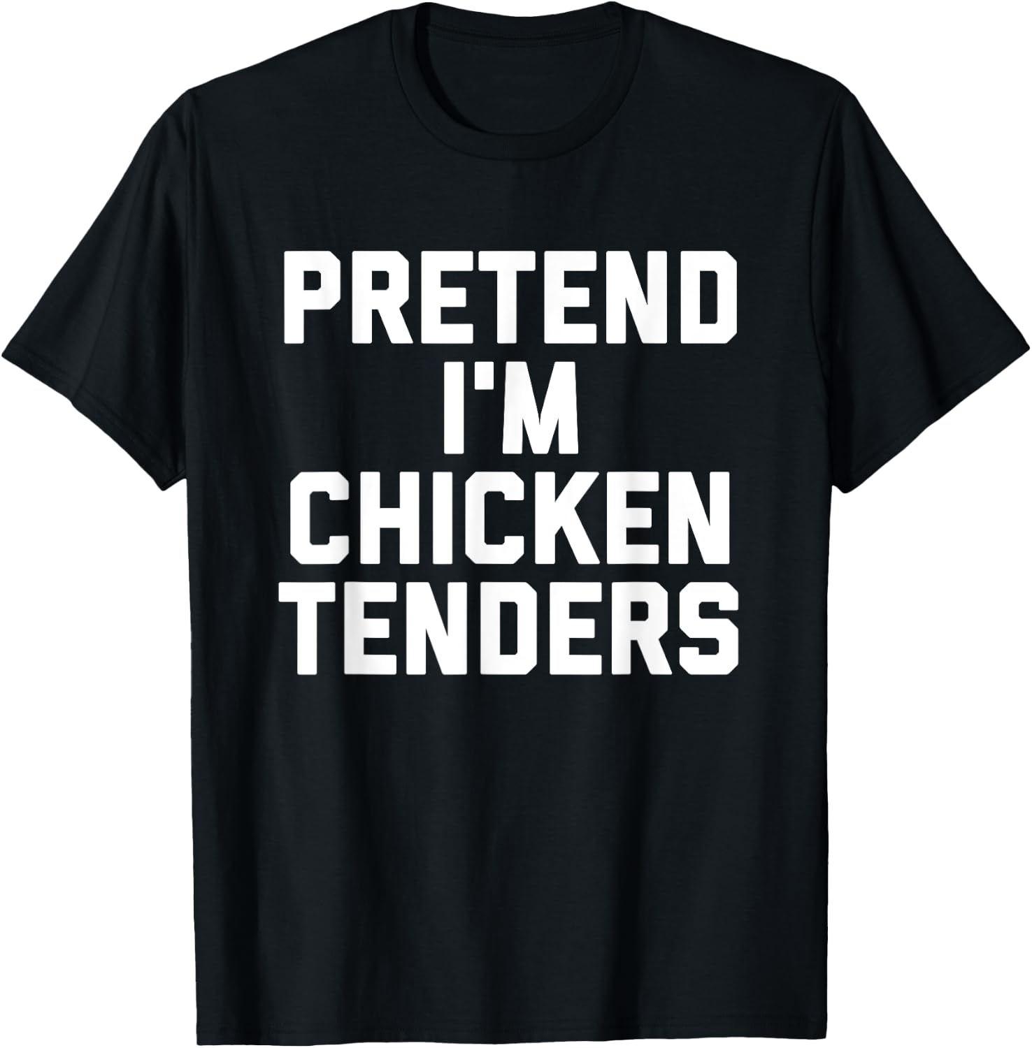 Chicken Tenders Funny Lazy Halloween Costume T-Shirt - T-Shirt | Black