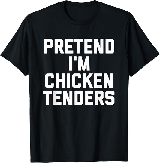 Chicken Tenders Funny Lazy Halloween Costume T-Shirt - T-Shirt | Black