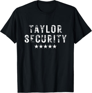 Taylor Security Team TAYLOR First Name Birthday Halloween T-Shirt - T-Shirt | Black
