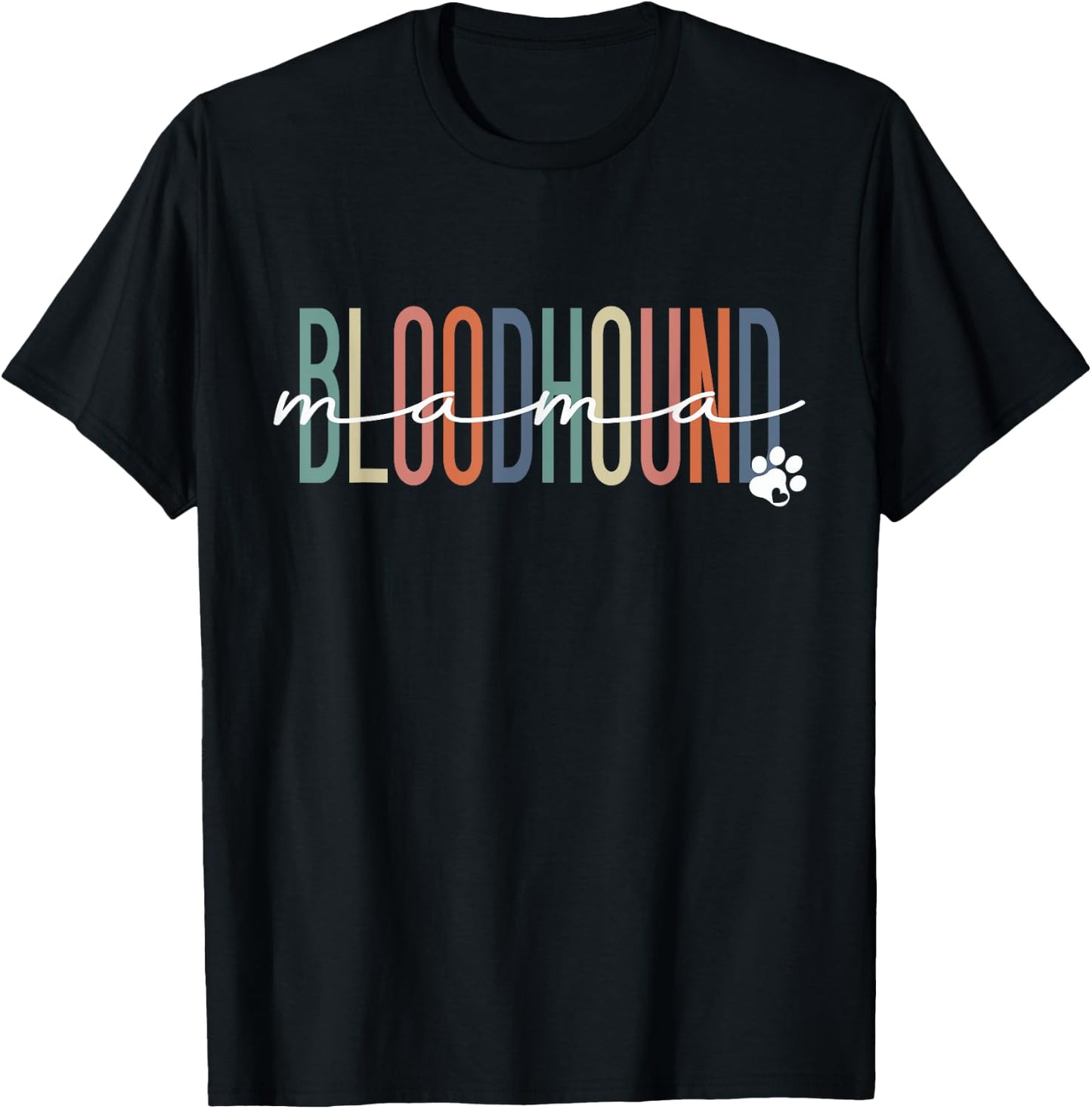 Bloodhound Mama Blood Hound Dog Mom Mother's Day T-Shirt - T-Shirt | Black