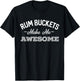 Rum Bucket Make Me Awesome Funny Drinking T-Shirt - T-Shirt | Black