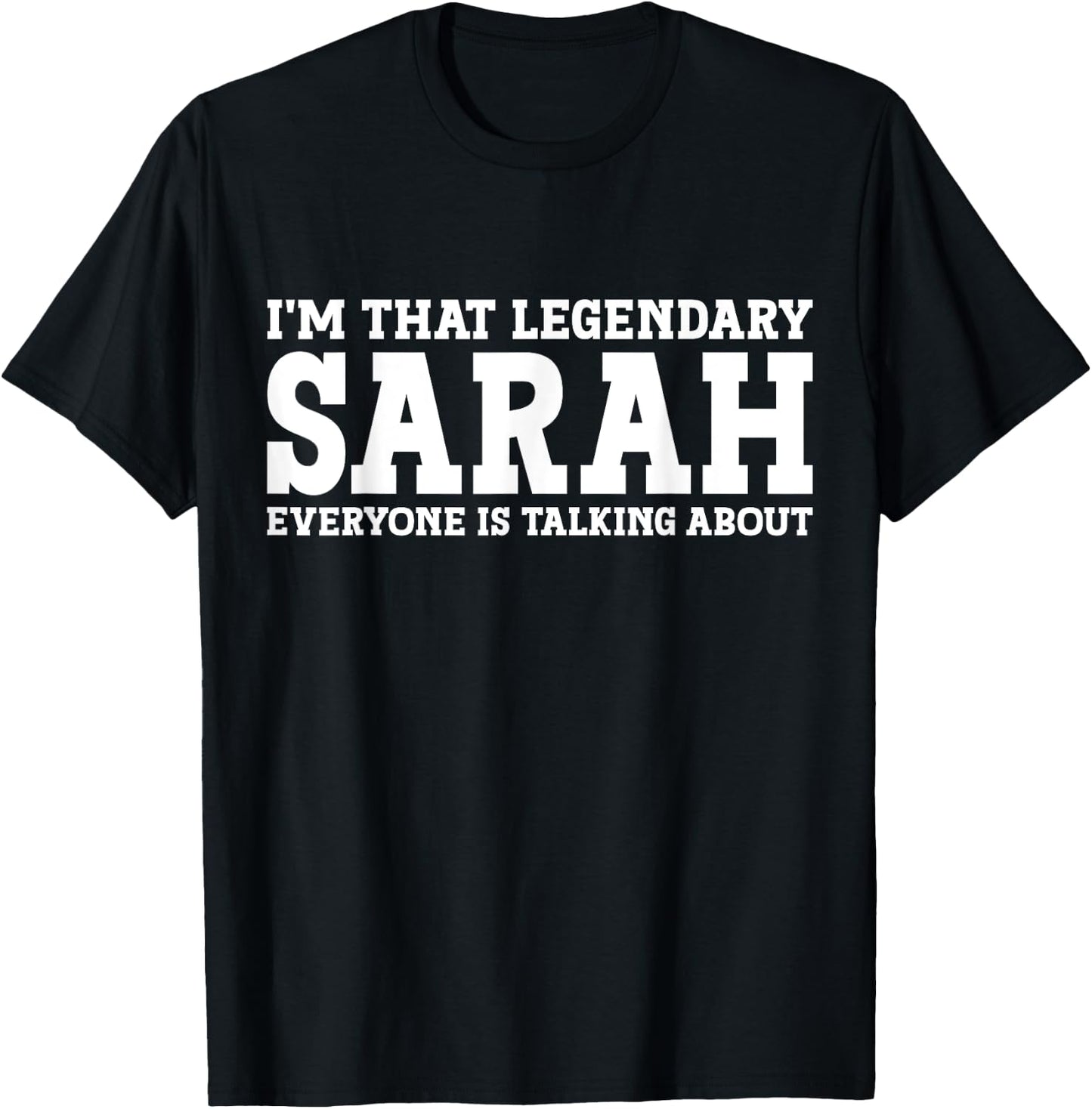Sarah Personal Name Women Girl Funny Sarah T-Shirt - T-Shirt | Black