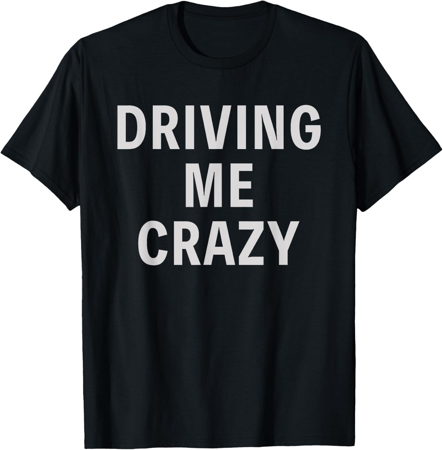 Funny Golfer Saying Driving Me Crazy Father's Day Golf T-Shirt - T-Shirt | Black