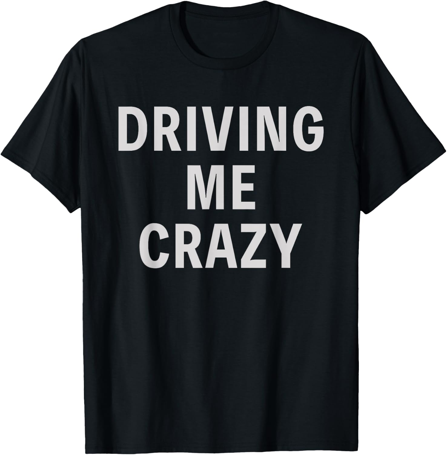 Funny Golfer Saying Driving Me Crazy Father's Day Golf T-Shirt - T-Shirt | Black
