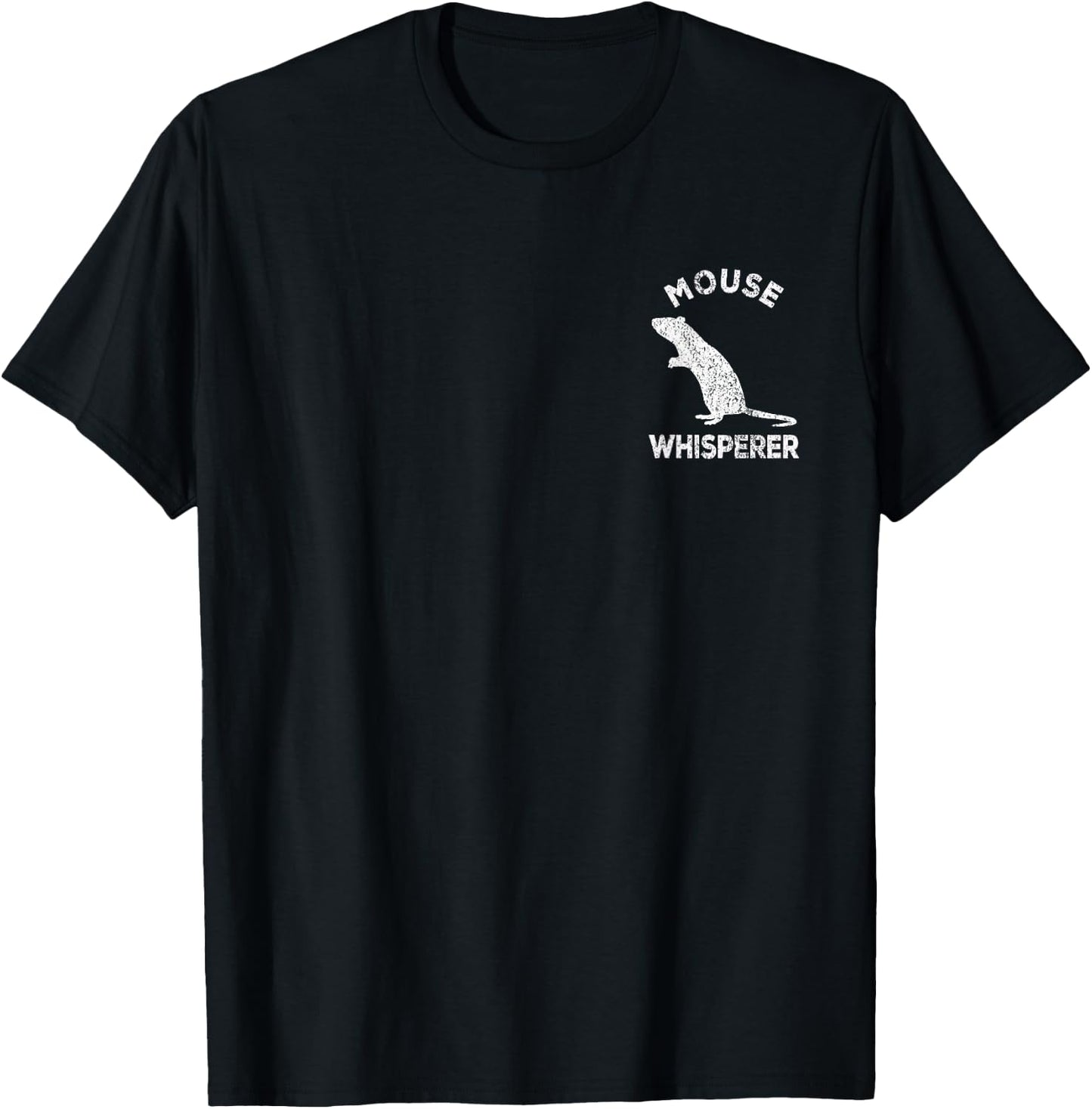 Mouse Whisperer Mouse Lover Funny Mouse Quote T-Shirt - T-Shirt | Black
