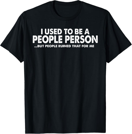 Funny - Not A People Person T-Shirt - T-Shirt | Black
