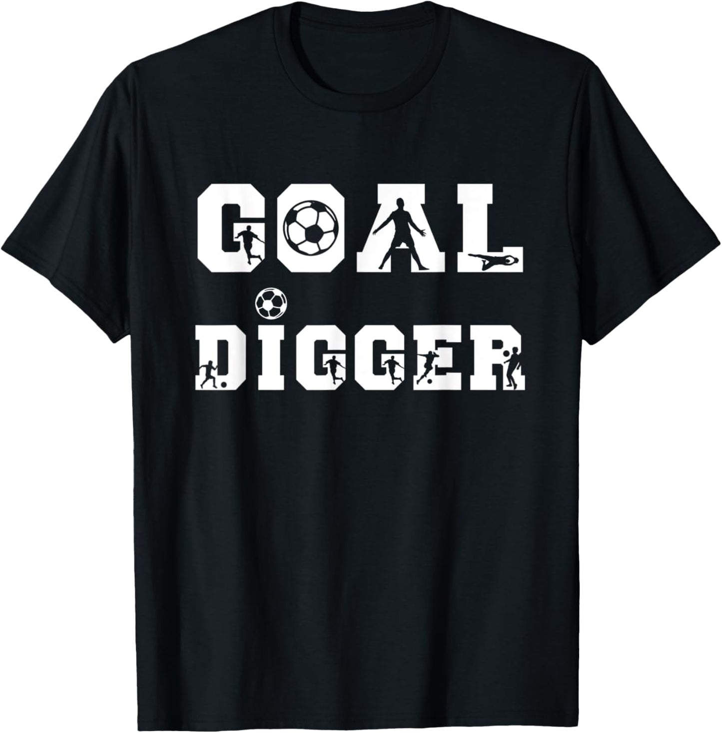 Soccer Goalie Goal Digger European Football Soccer Player T-Shirt - T-Shirt | Black