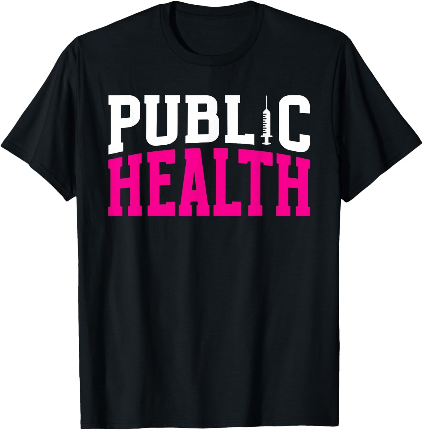Public Health Nurse Public Health Nursing T-Shirt - T-Shirt | Black