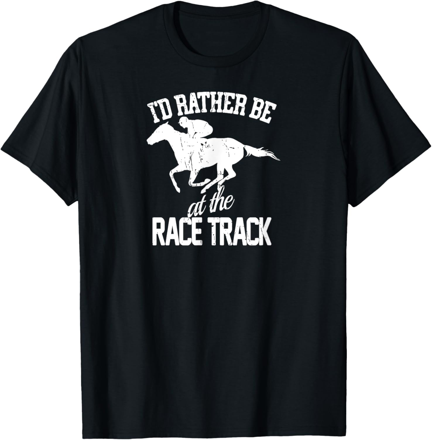 I'd Rather Be At The Racing Track Horse Girl Horse Riding T-Shirt - T-Shirt | Black