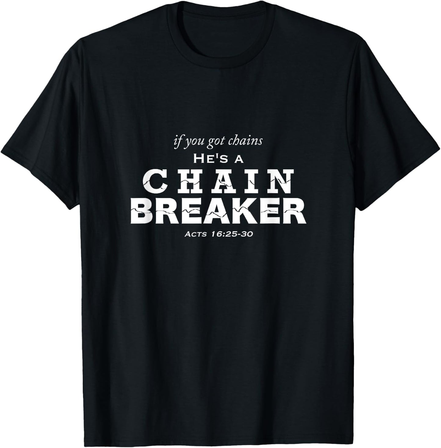 Chain Breaker T-Shirt - T-Shirt | Black