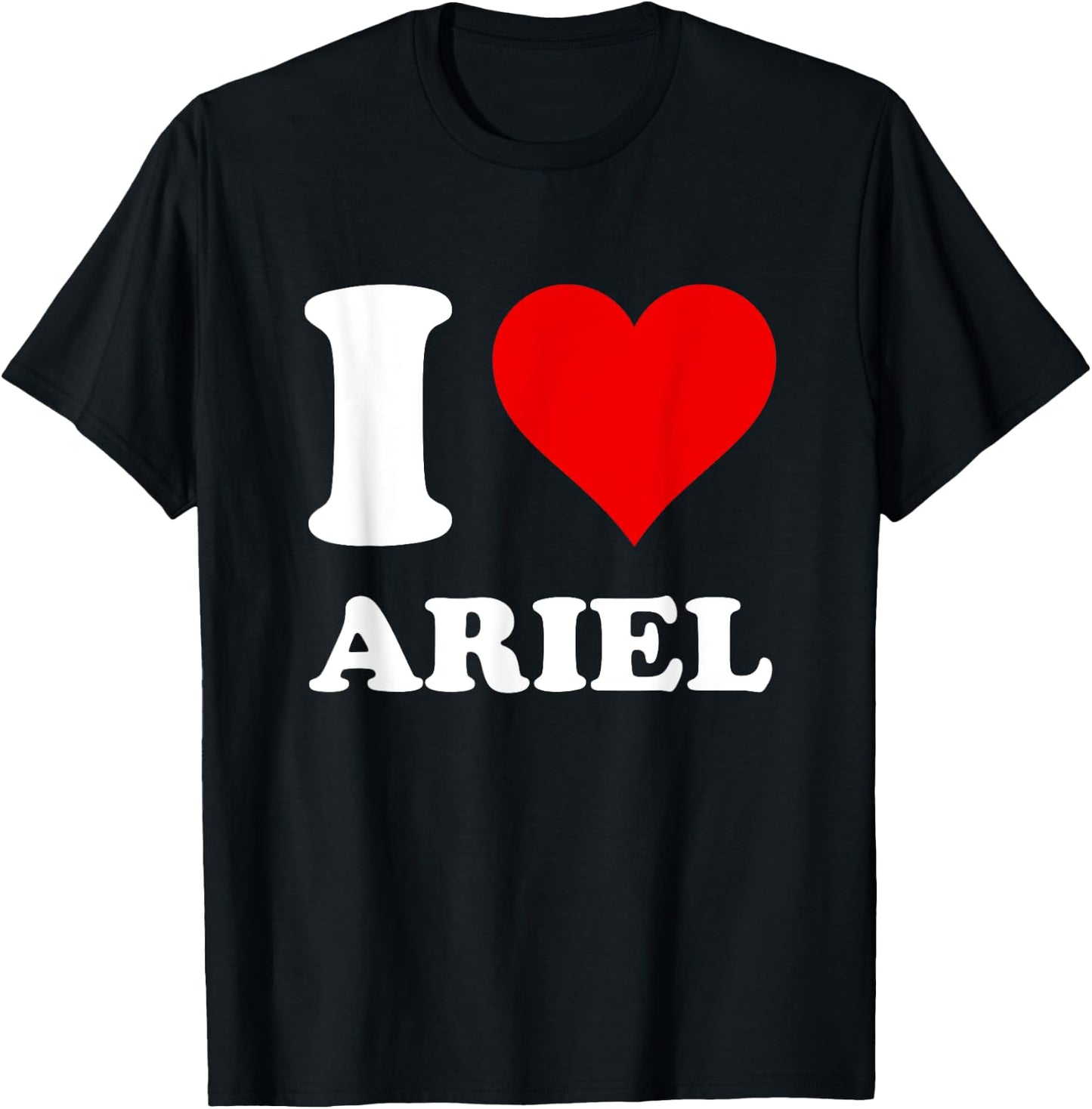 Red Heart I Love Ariel T-Shirt - T-Shirt | Black