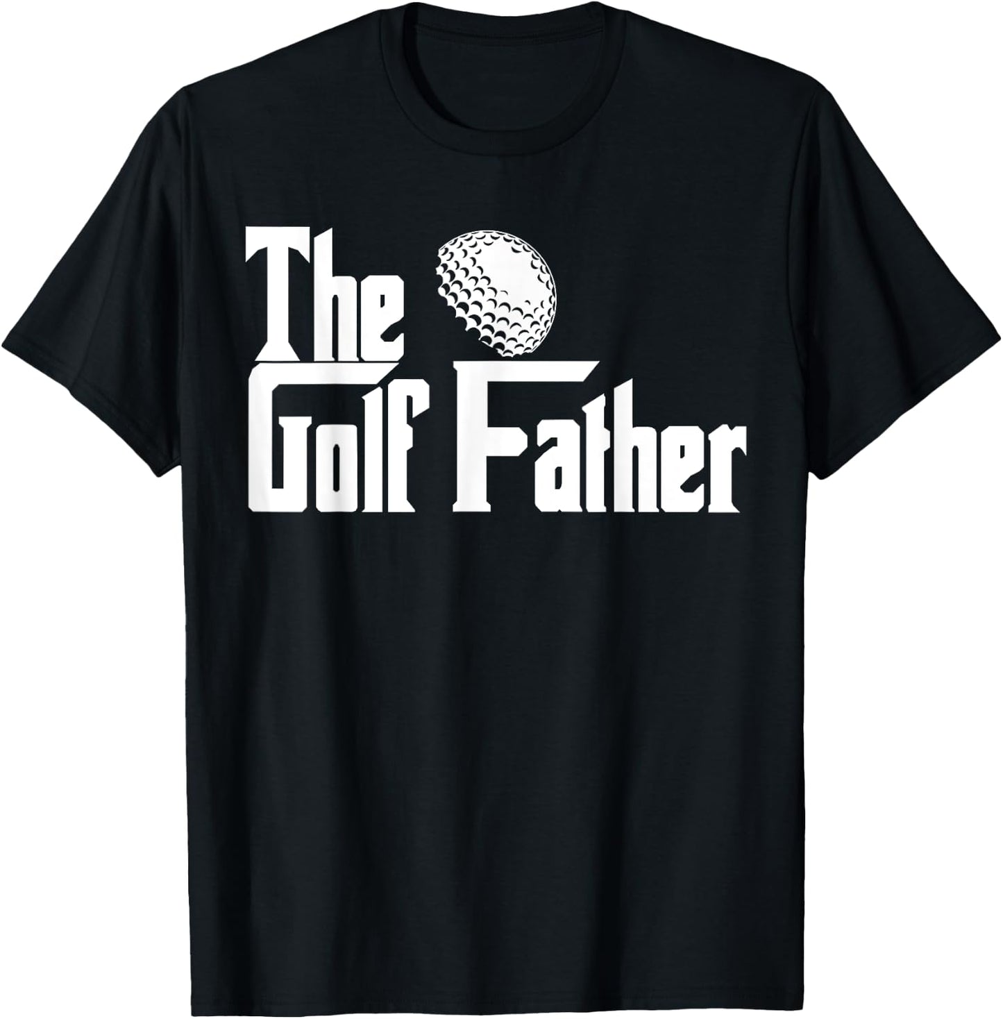 The Golf Father funny The GolfFather T-Shirt - T-Shirt | Black