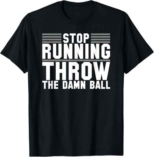 Sarcastic Throw The Damn Ball Football T-Shirt - T-Shirt | Black