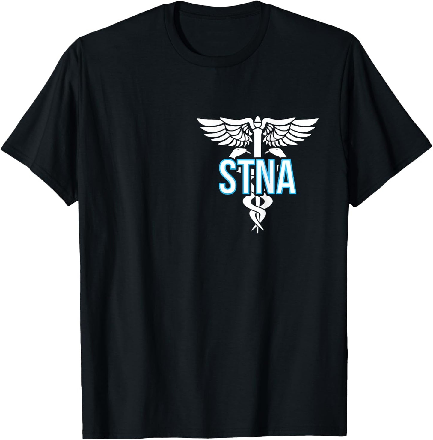 STNA Caduceus State Tested Nursing Assistant STNA Nurse T-Shirt - T-Shirt | Black